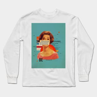 Be Long Sleeve T-Shirt